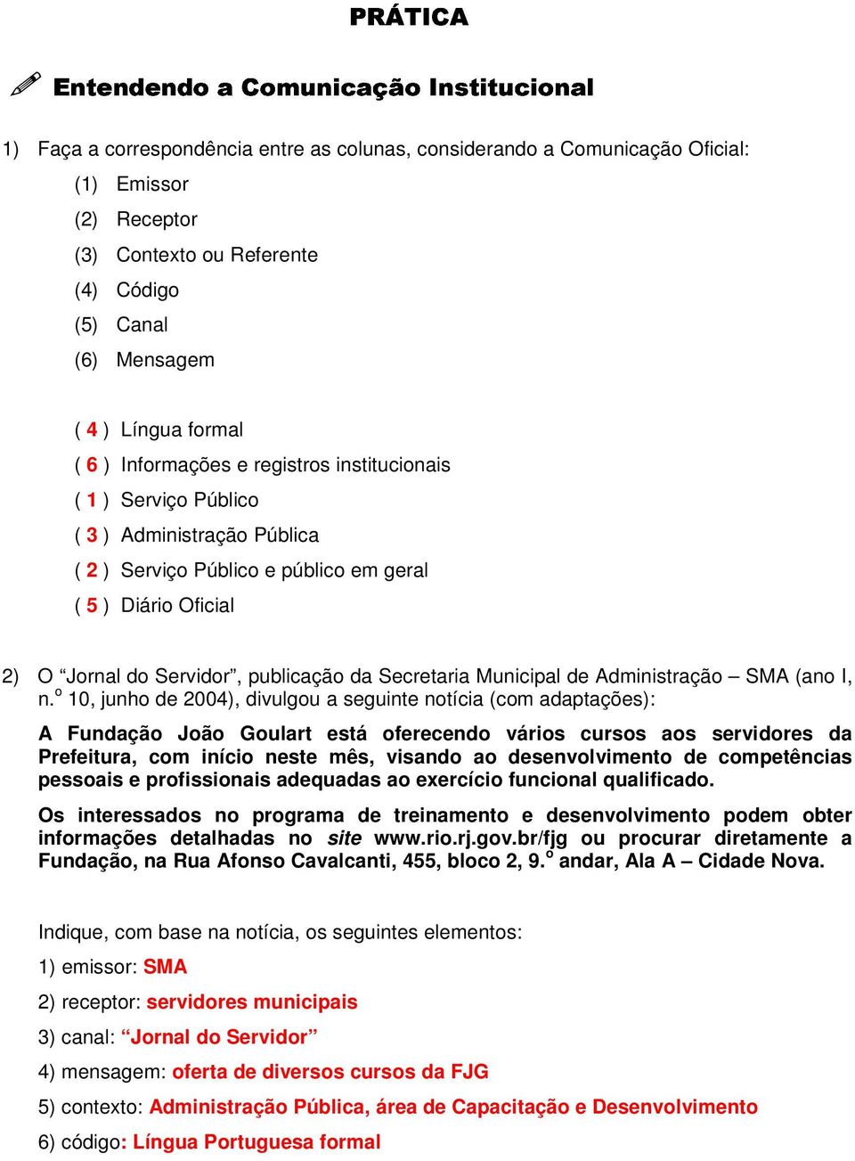 Jornal do Servidor, publicação da Secretaria Municipal de Administração SMA (ano I, n.