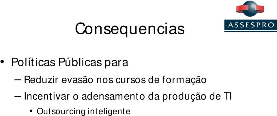 formação Incentivar o adensamento