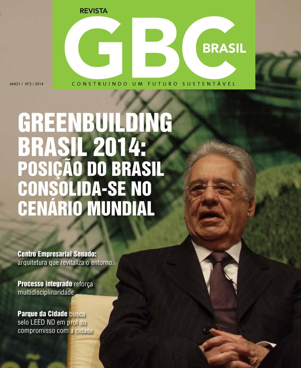 Centro Empresarial Senado: arquitetura que revitaliza o entorno.