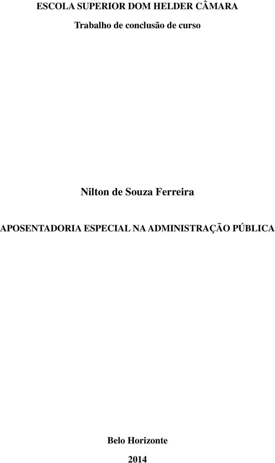 de Souza Ferreira APOSENTADORIA