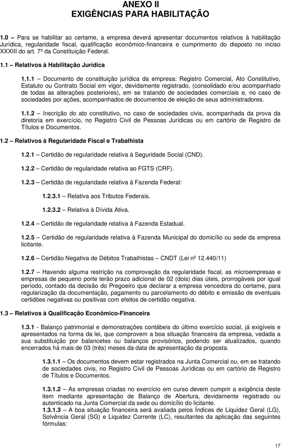 XXXIII do art. 7º da Constituição Federal. 1.