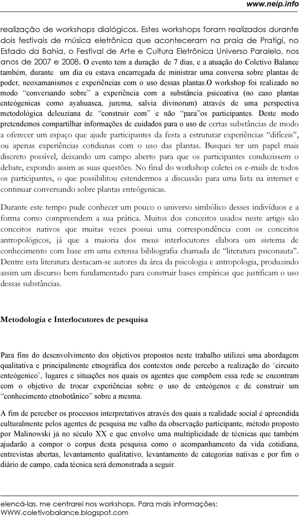 anos de 2007 e 2008.