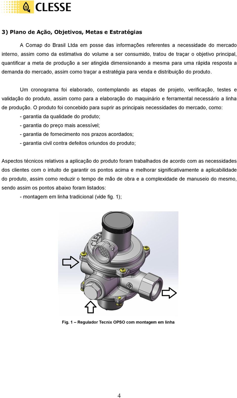 distribuição do produto.