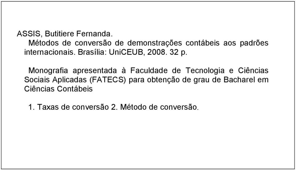 Brasília: UniCEUB, 2008. 32 p.