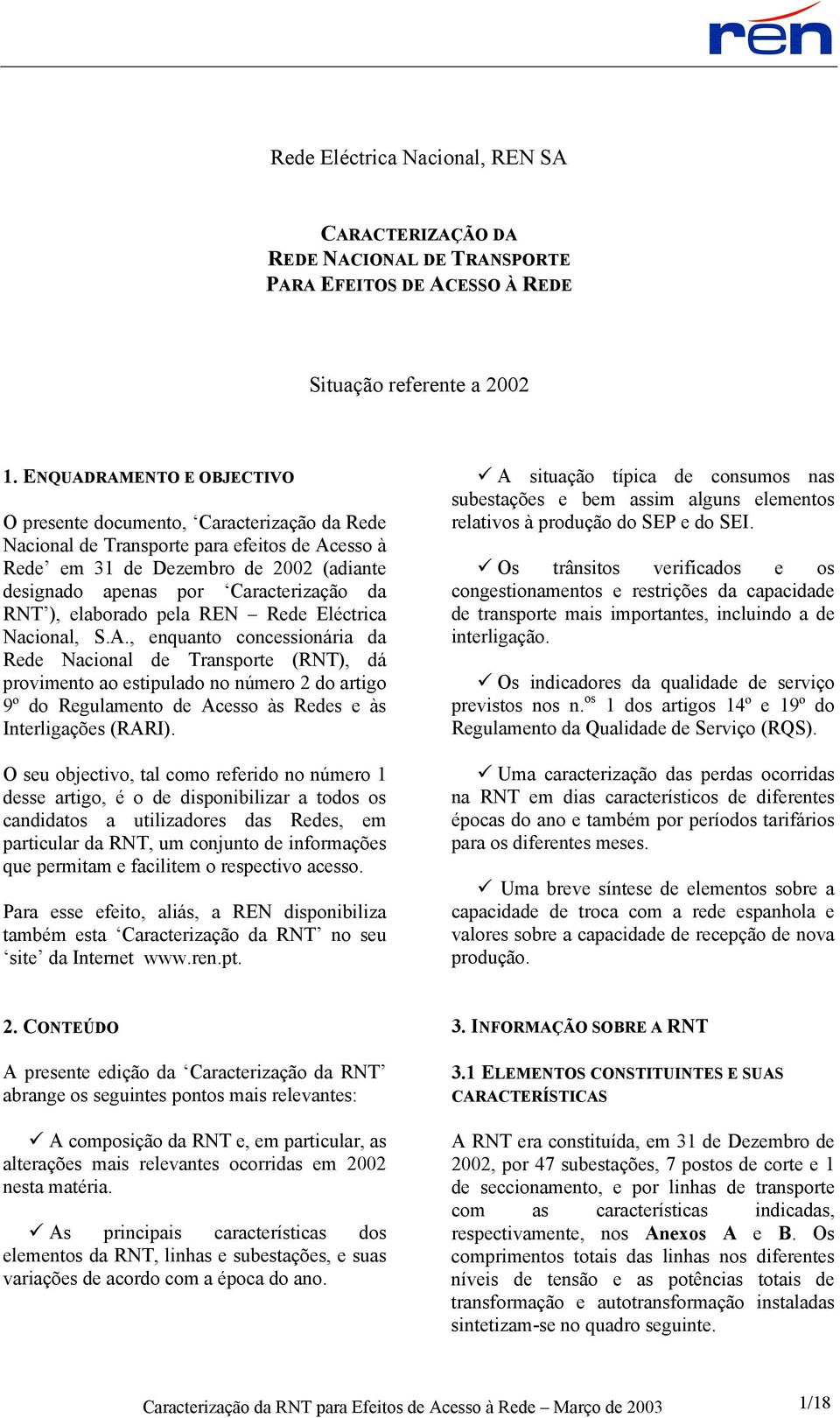 RNT ), elaborado pela REN Rede Eléctrica Nacional, S.A.