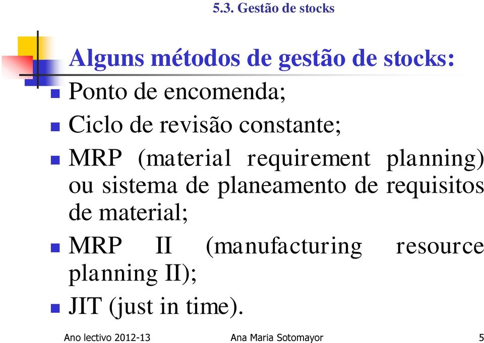 sistema de planeamento de requisitos de material; MRP II