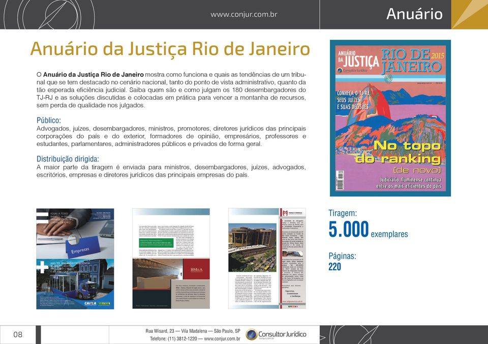 aiba quem são e como julgam os 180 desembargadores do TJ-RJ e as soluções discutidas e colocadas em prática para vencer a montanha de recursos, sem perda de qualidade nos julgados.