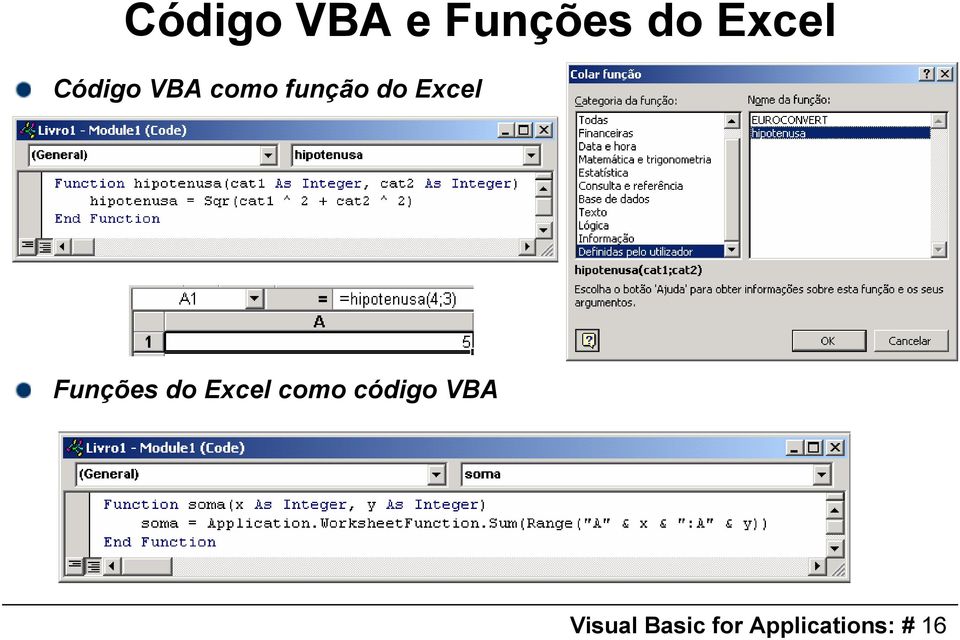 Funções do Excel como código VBA