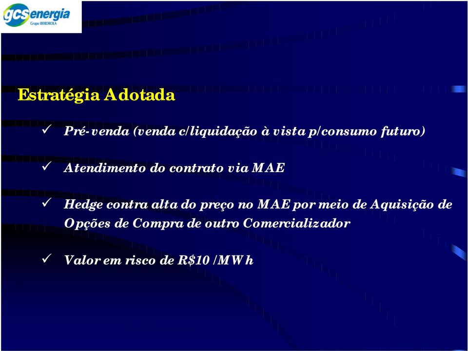 contra alta do preço no MAE por meio de Aquisição de