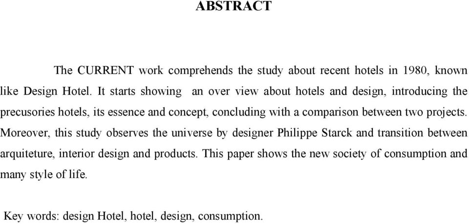 a comparison between two projects.