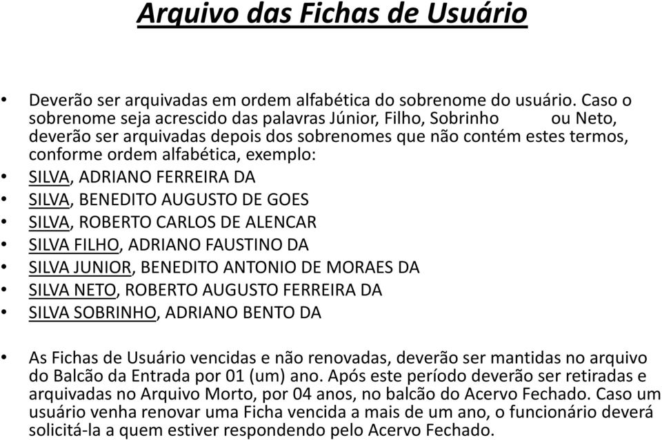 ADRIANO FERREIRA DA SILVA, BENEDITO AUGUSTO DE GOES SILVA, ROBERTO CARLOS DE ALENCAR SILVA FILHO, ADRIANO FAUSTINO DA SILVA JUNIOR, BENEDITO ANTONIO DE MORAES DA SILVA NETO, ROBERTO AUGUSTO FERREIRA