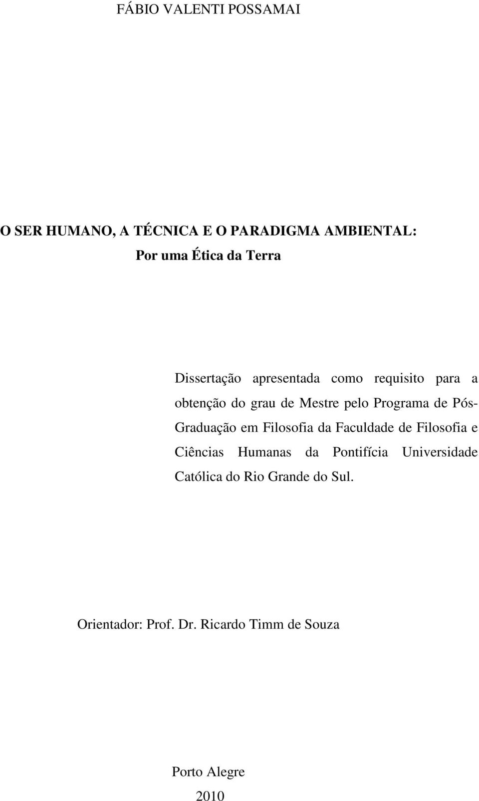 Graduação em Filosofia da Faculdade de Filosofia e Ciências Humanas da Pontifícia Universidade