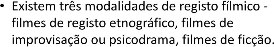 registo etnográfico, filmes de