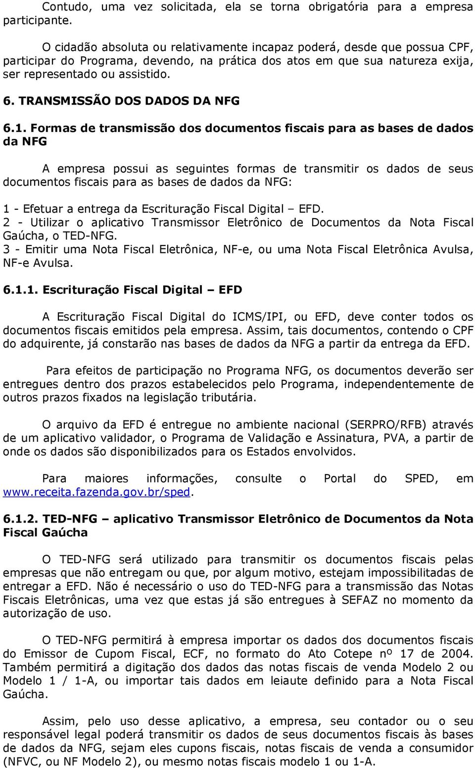 TRANSMISSÃO DOS DADOS DA NFG 6.1.