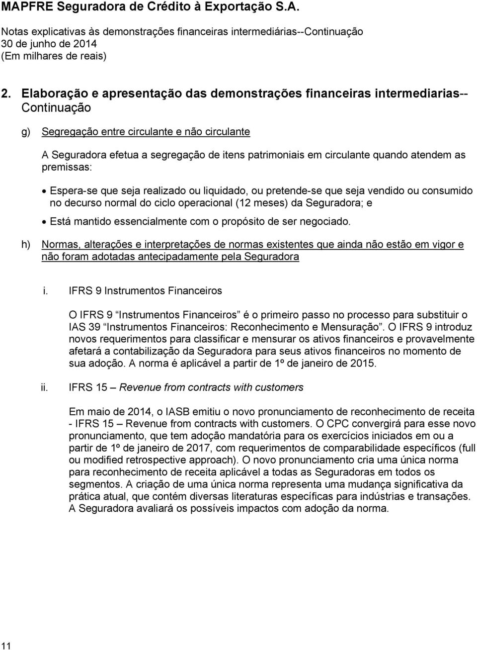 mantido essencialmente com o propósito de ser negociado.