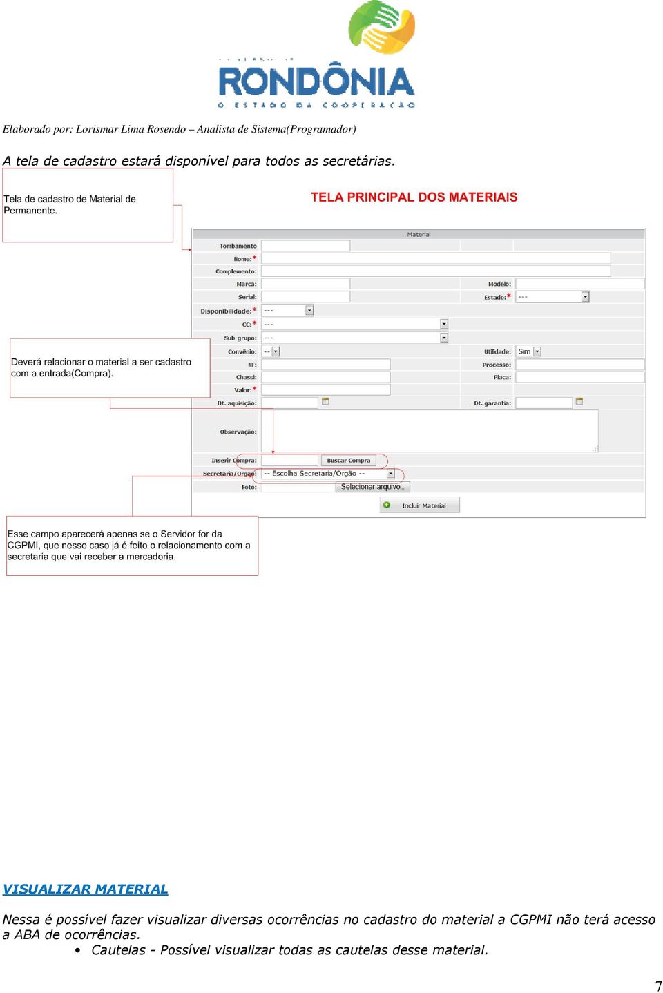 ocorrências no cadastro do material a CGPMI não terá acesso a ABA de