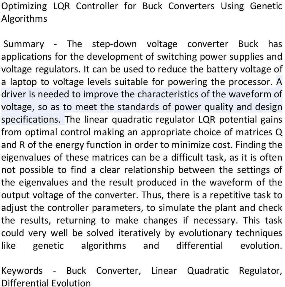 A driver is needed to improve the characteristics of the waveform of voltage, so as to meet the standards of power quality and design specifications.