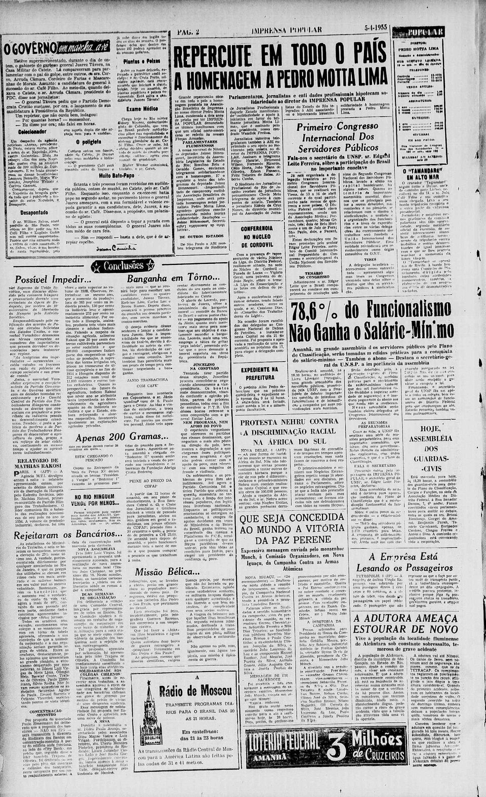 O enerl ÍCâvr edu que Trtd Dem* crtn Crtá ute, r r, lnçment de «u cnddtur Prdénc d Reúblc. Um reórter, que n& uvu lem, ndu: Tr qunts hr? - mnsenhr. F,u dhrc r m; nã fle m hr*.