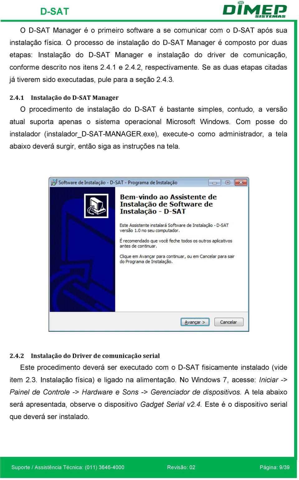 Se as duas etapas citadas já tiverem sido executadas, pule para a seção 2.4.