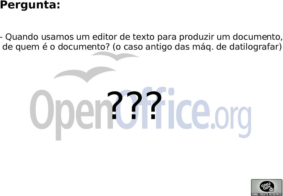 documento, de quem é o documento?