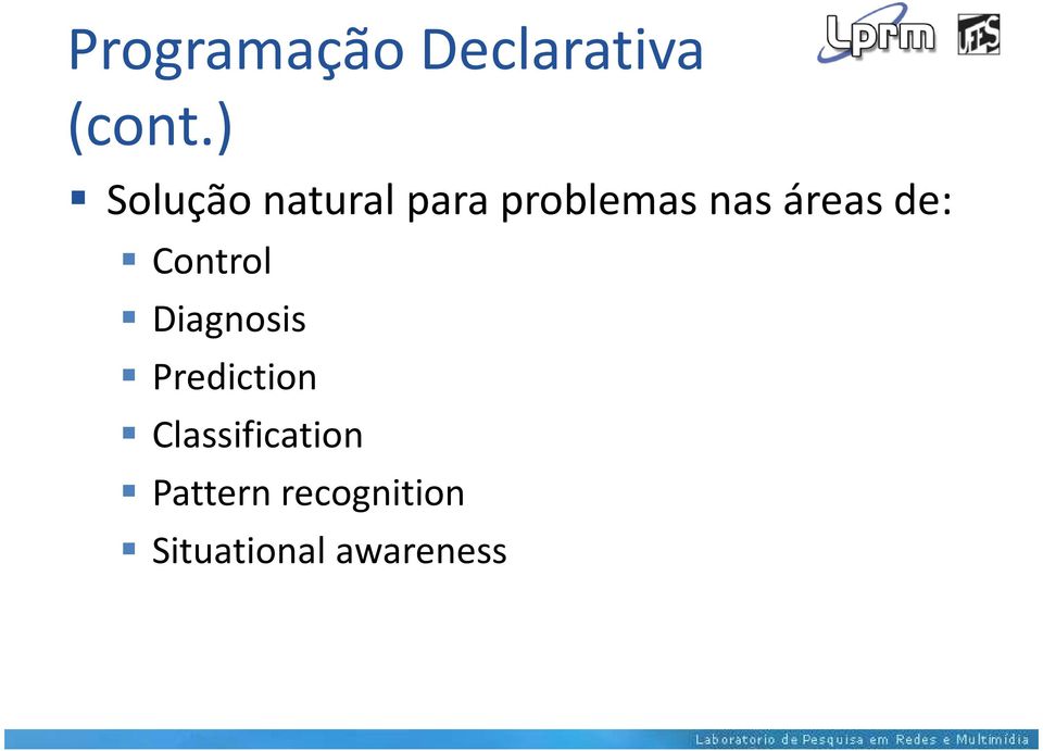 áreas de: Control Diagnosis Prediction