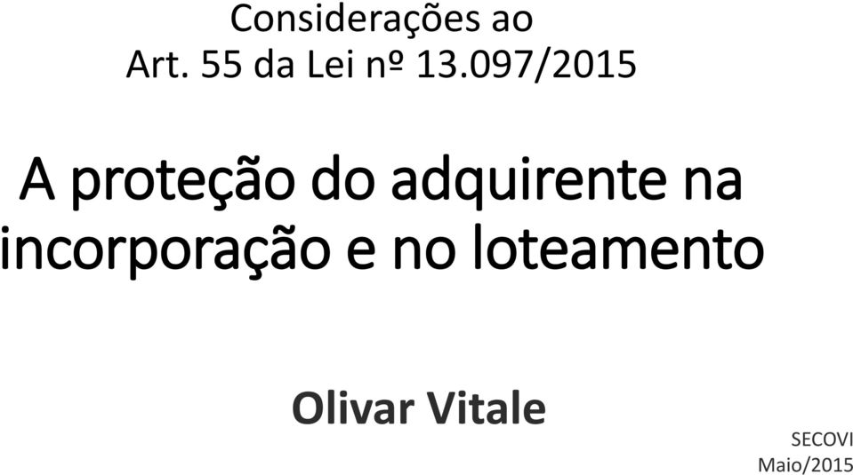 097/2015 A proteção do adquirente