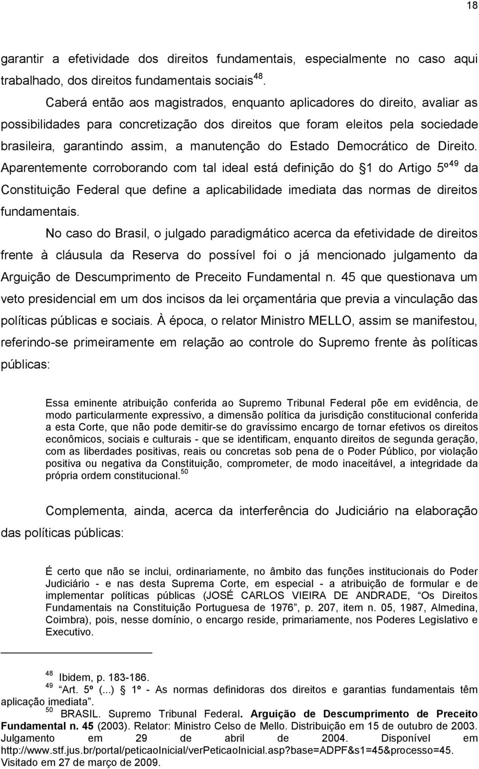 Estado Democrático de Direito.