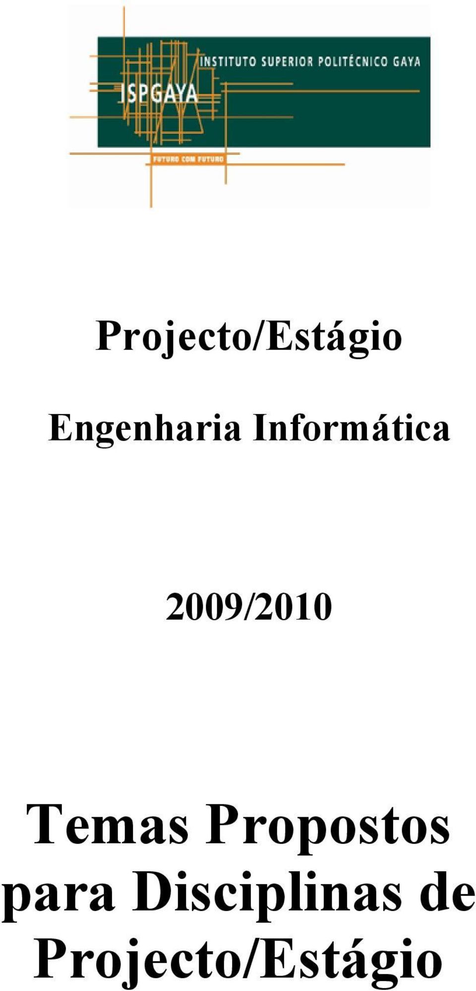 2009/2010 Temas Propostos