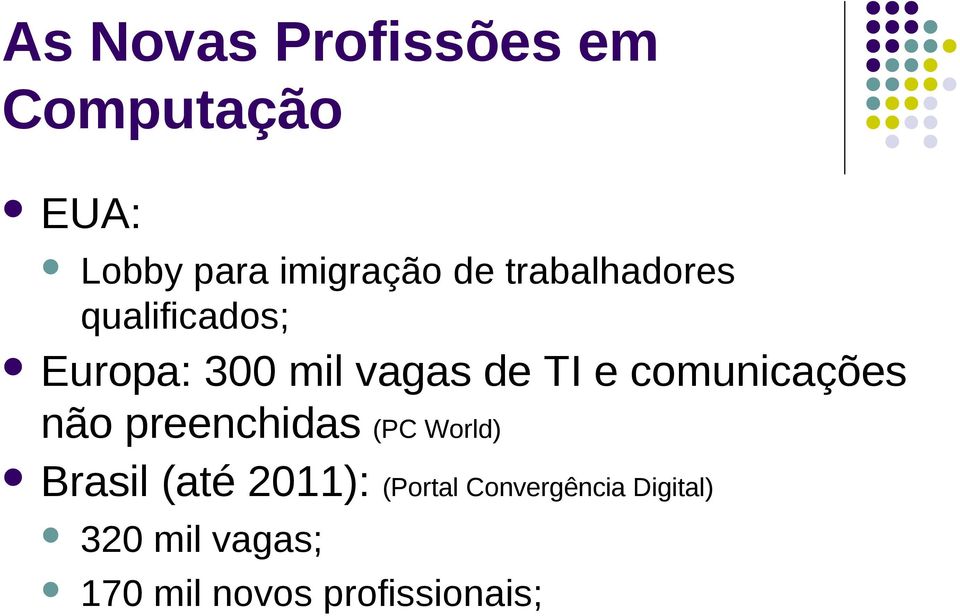 comunicações não preenchidas (PC World) Brasil (até