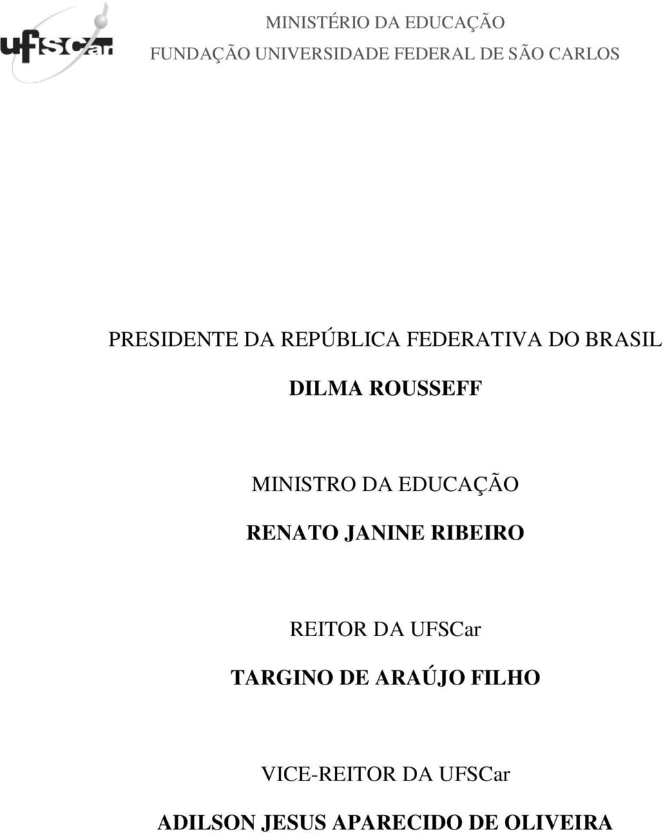 RIBEIRO REITOR DA UFSCar TARGINO DE ARAÚJO FILHO