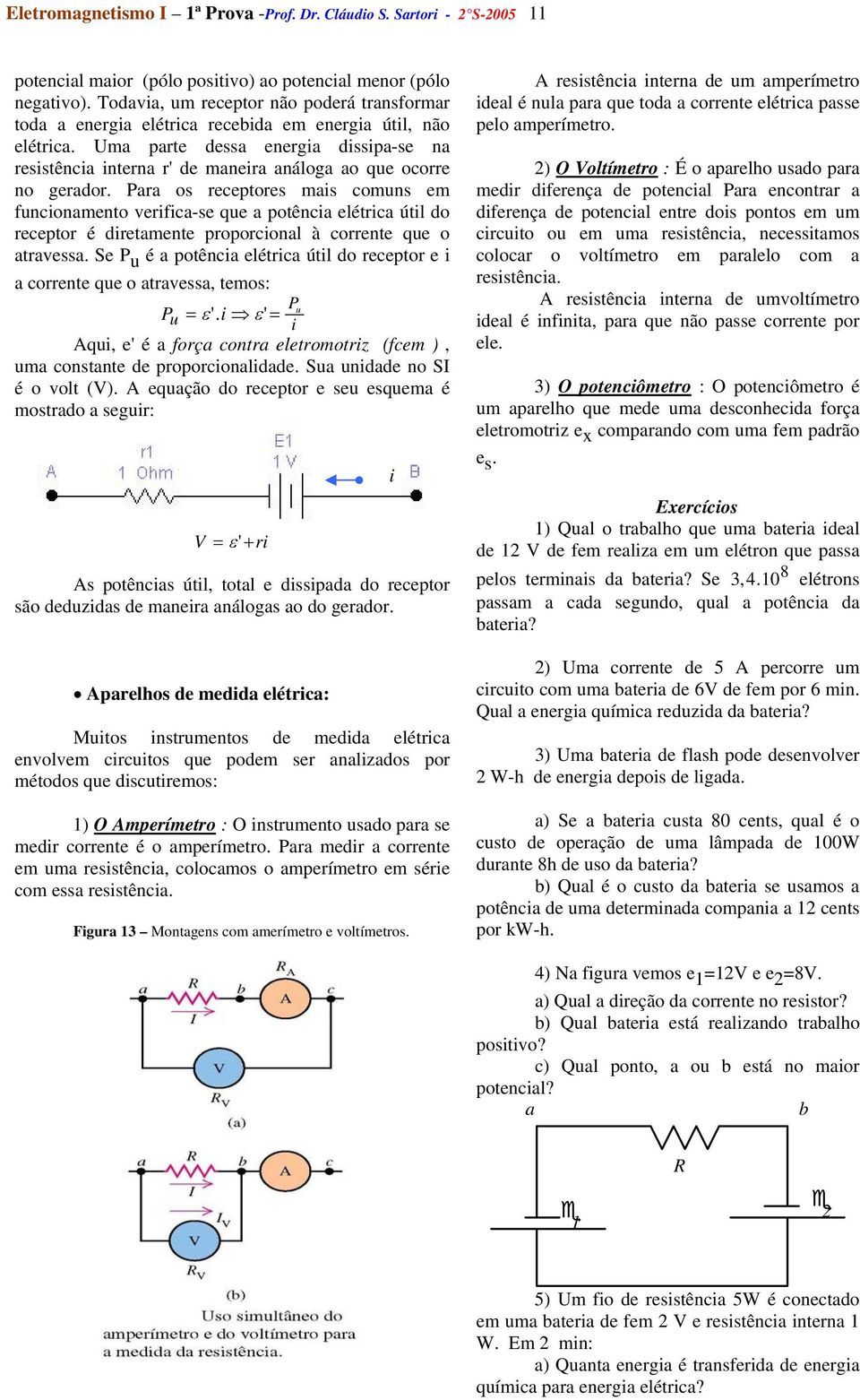 i ' i qui, ' é foç cot tomoti fcm, um tt popocioi. Su ui o SI é o ot. qução o cpto su squm é mosto sgui: ' i s potêcis úti, tot issip o cpto são uis mi áogs o o go.