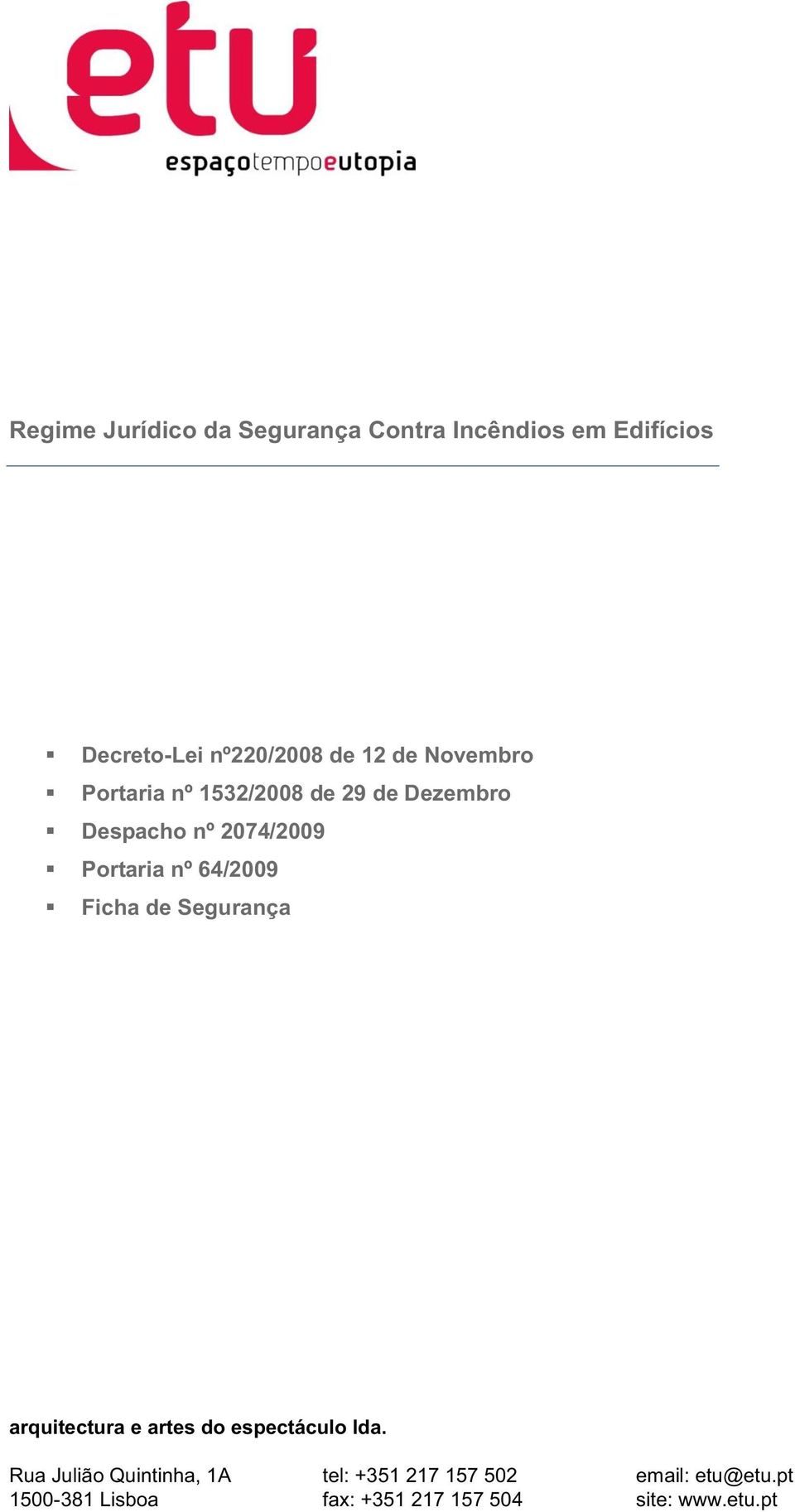 Ficha de Segurança arquitectura e artes do espectáculo lda.