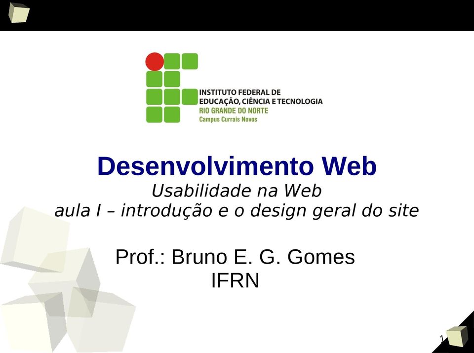 introdução e o design geral