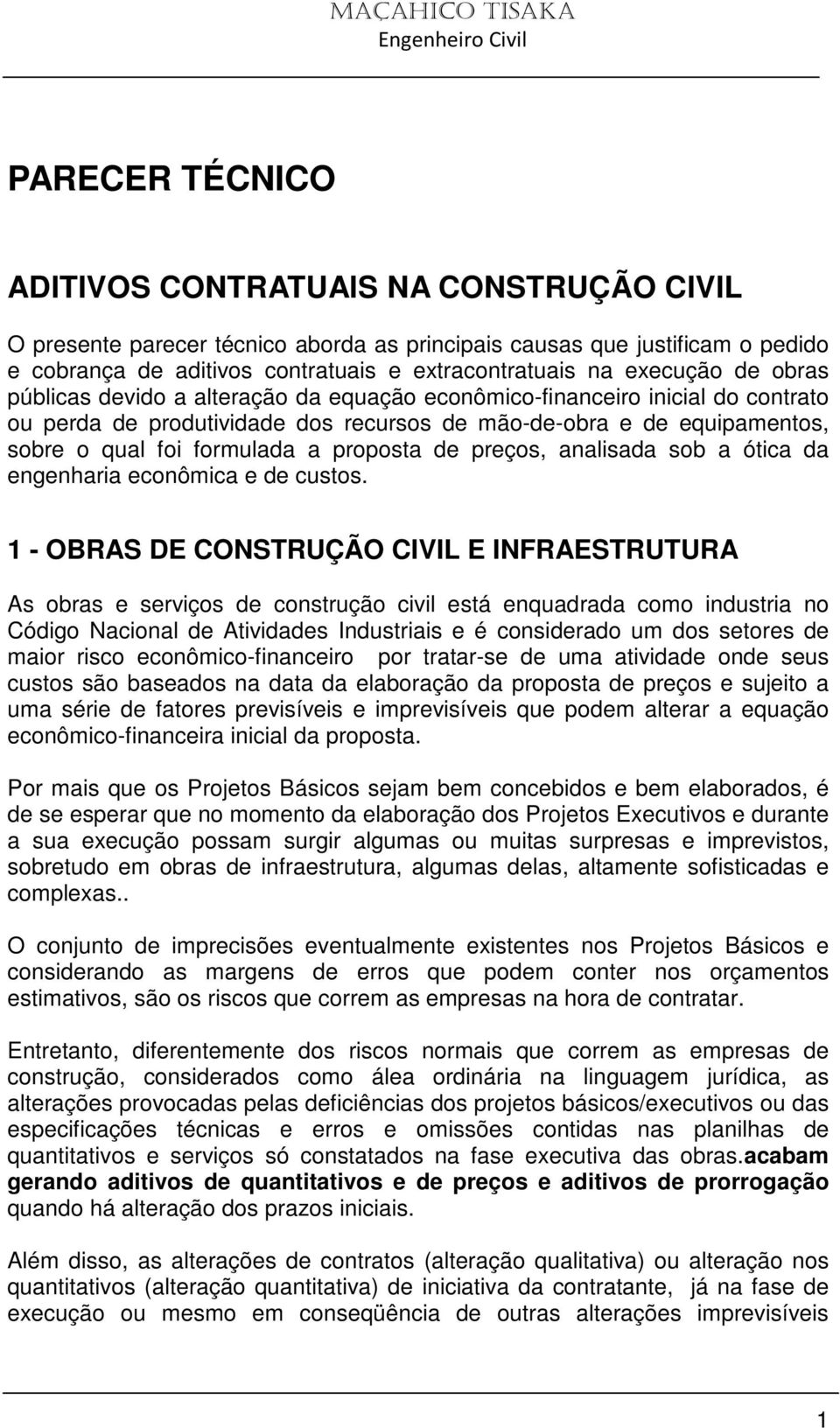 proposta de preços, analisada sob a ótica da engenharia econômica e de custos.