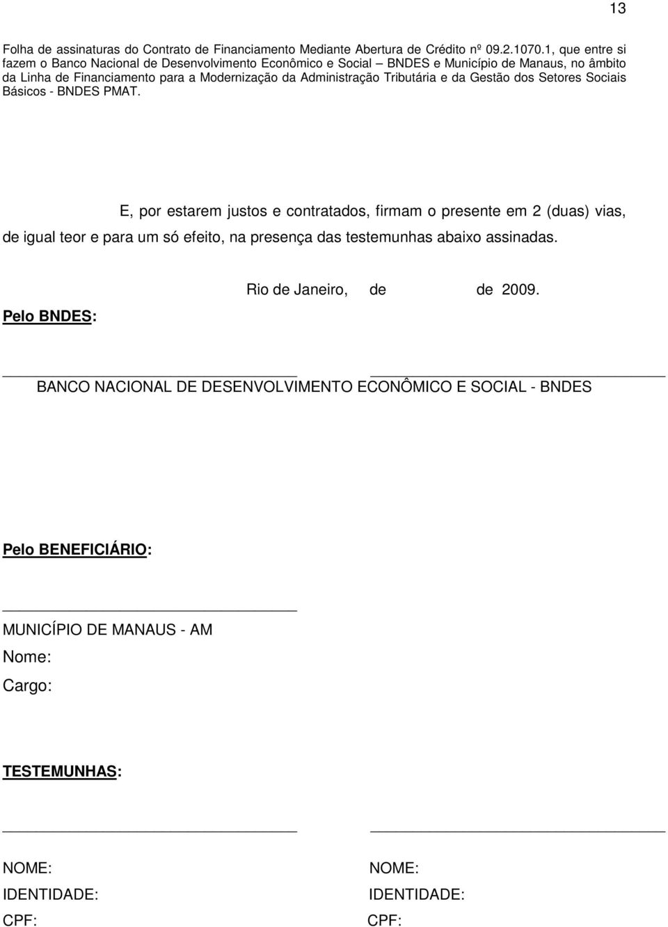 Administração Tributária e da Gestão dos Setores Sociais Básicos - BNDES PMAT.