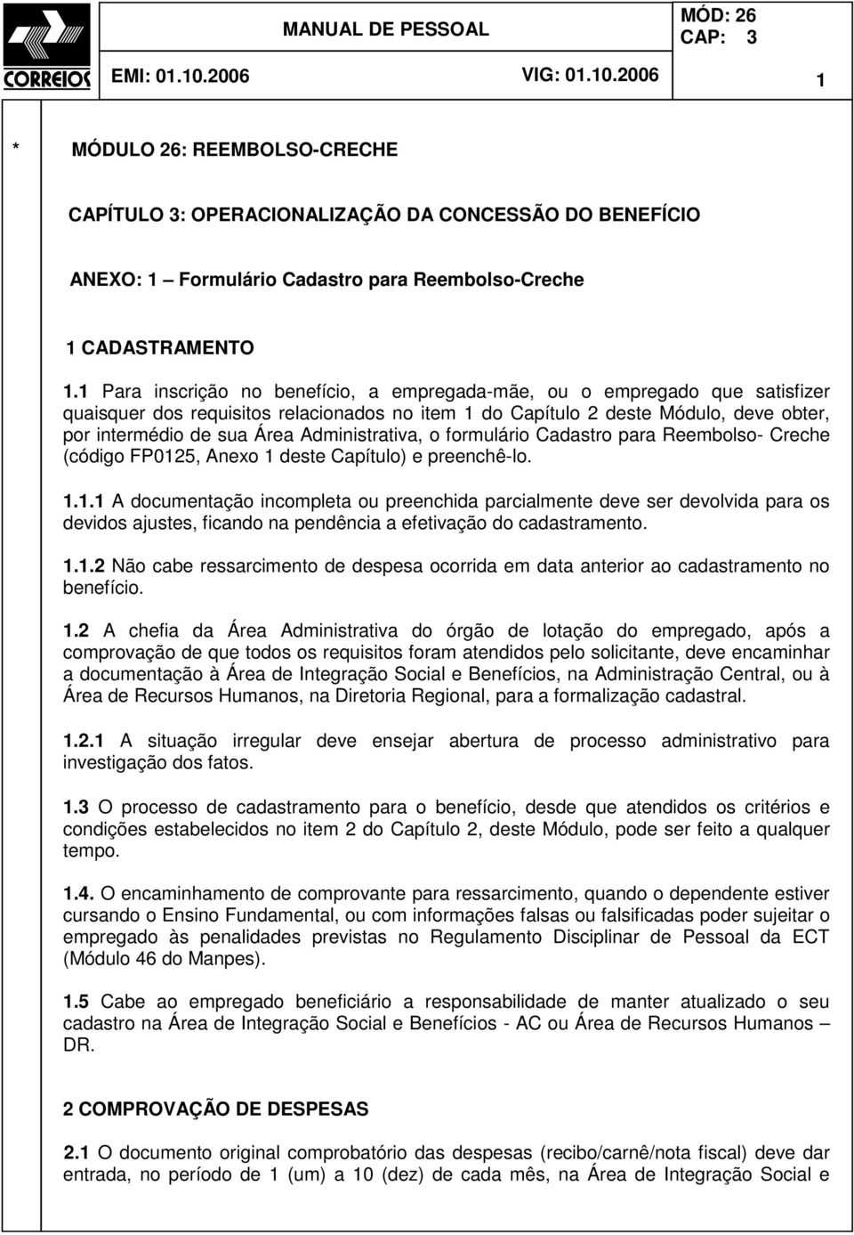 Administrativa, o formulário Cadastro para Reembolso- Creche (código FP012