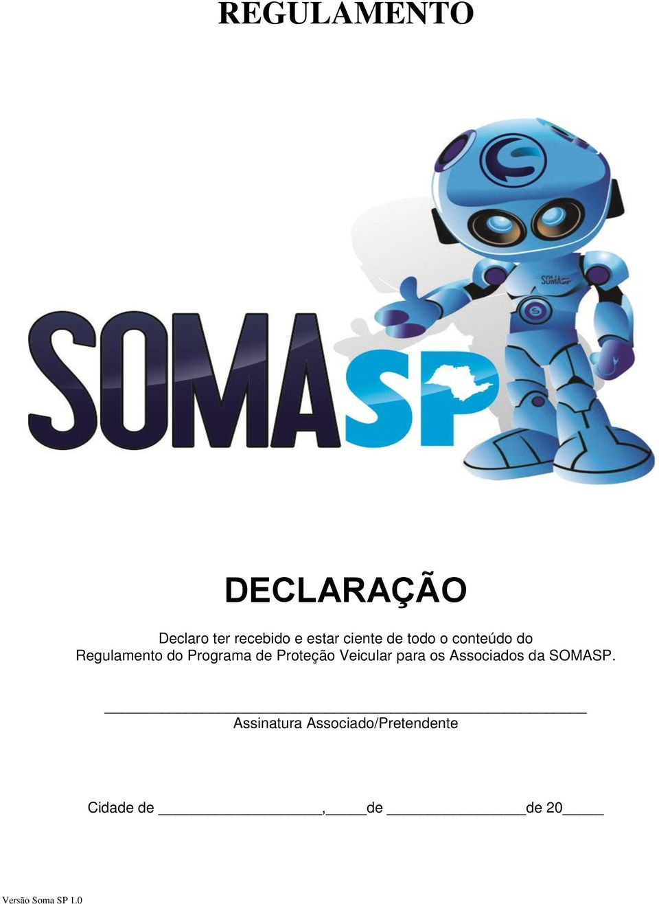 Proteção Veicular para os Associados da SOMASP.