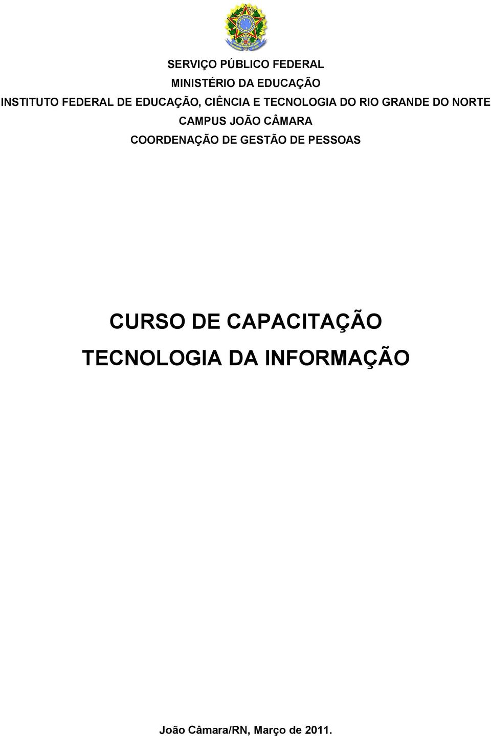 NORTE CAMPUS JOÃO CÂMARA COORDENAÇÃO DE GESTÃO DE PESSOAS