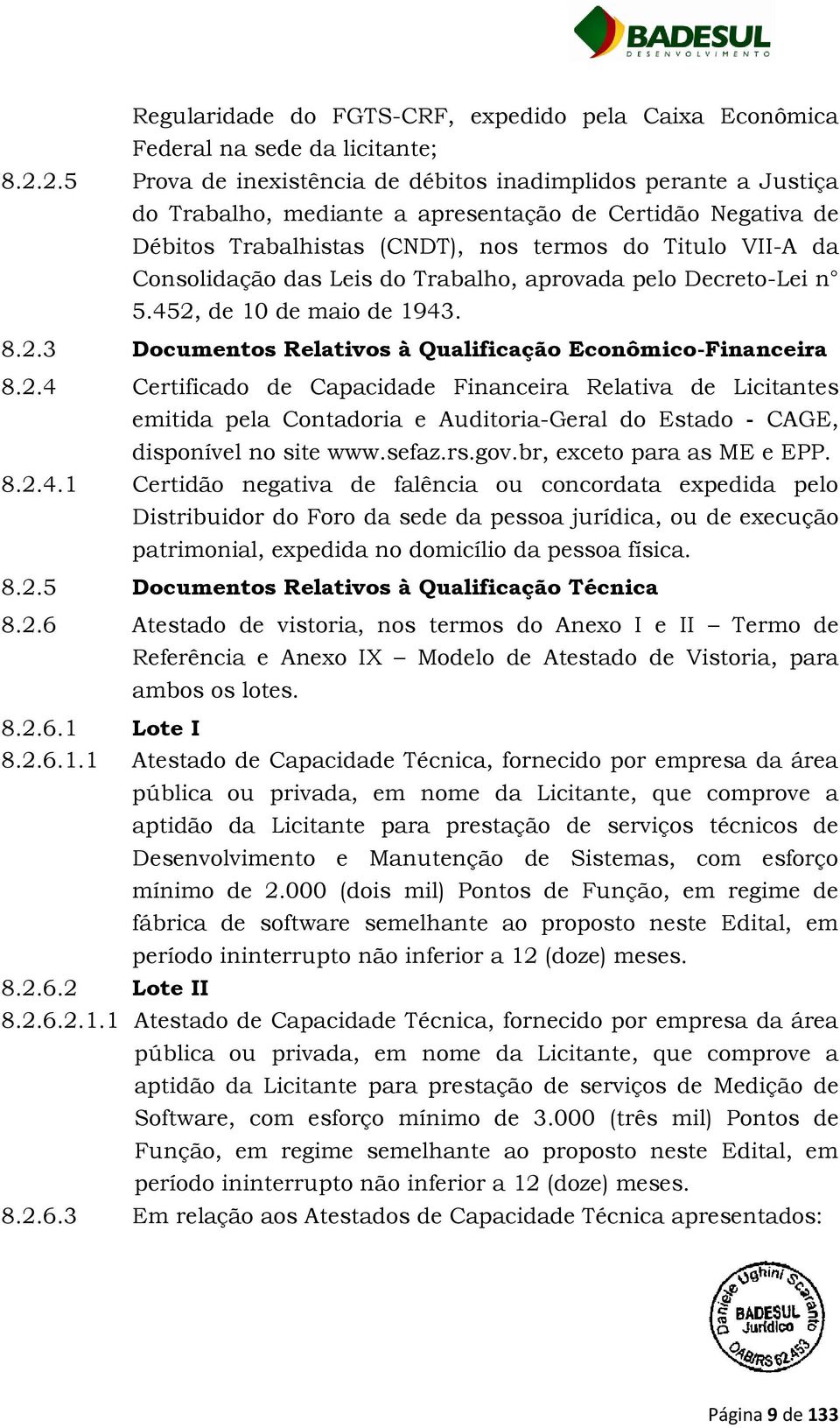 Consolidação das Leis do Trabalho, aprovada pelo Decreto-Lei n 5.452,