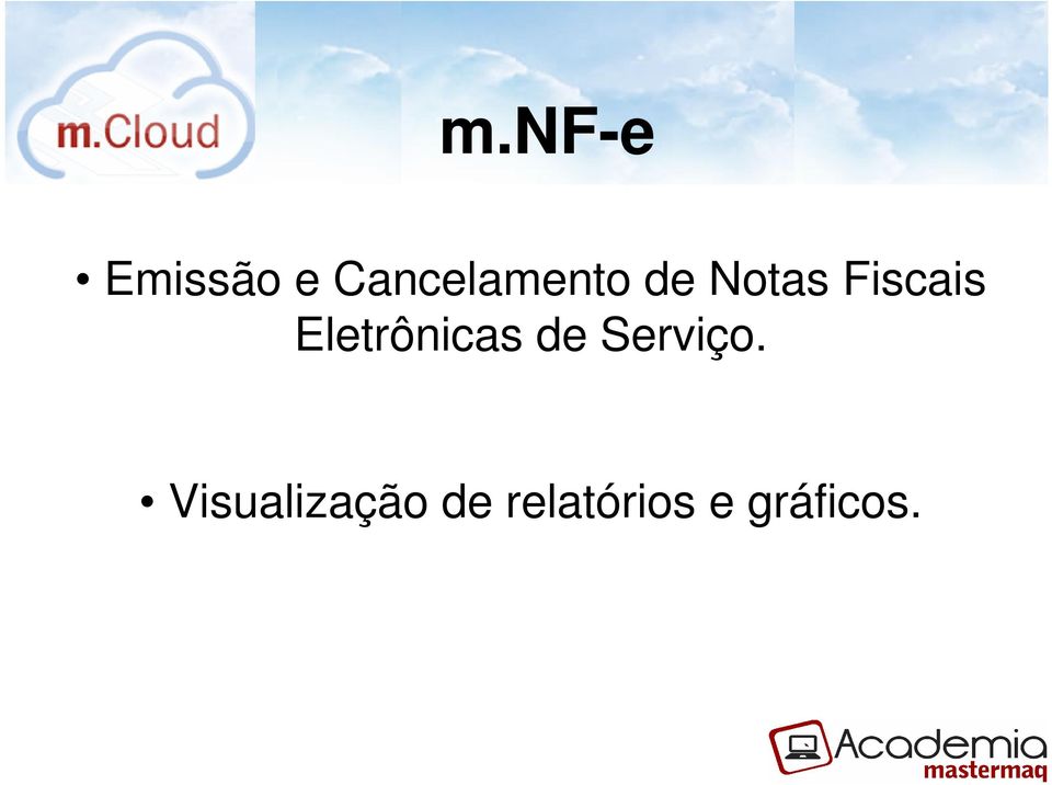 Fiscais Eletrônicas de