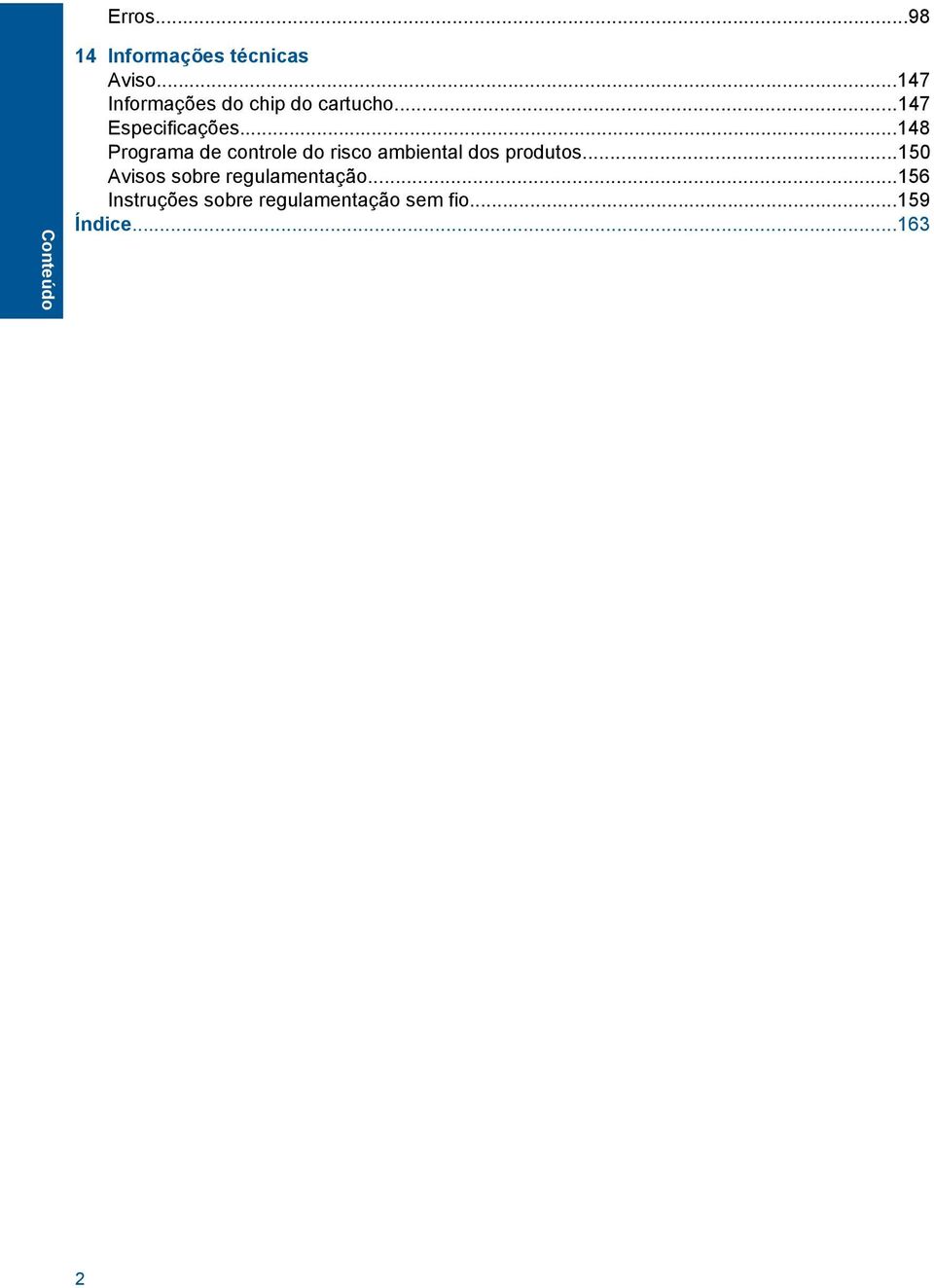 ..148 Programa de controle do risco ambiental dos produtos.