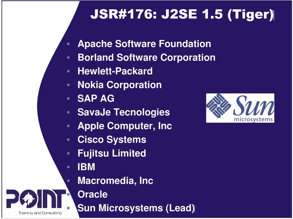 Corporation Hewlett-Packard Nokia Corporation SAP AG SavaJe