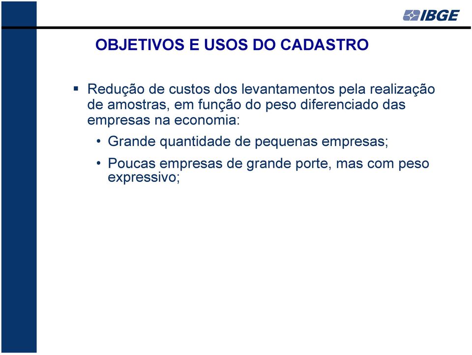 diferenciado das empresas na economia: Grande quantidade de