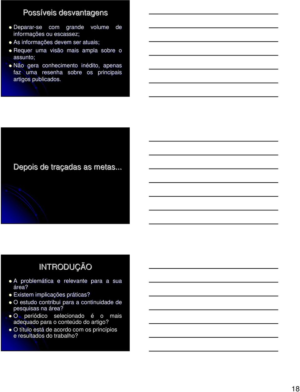 .. INTRODUÇÃO A problemática e relevante para a sua área? Existem implicações práticas?