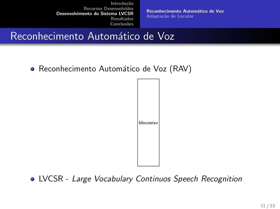 Reconhecimento Automático de Voz (RAV) blocosrav