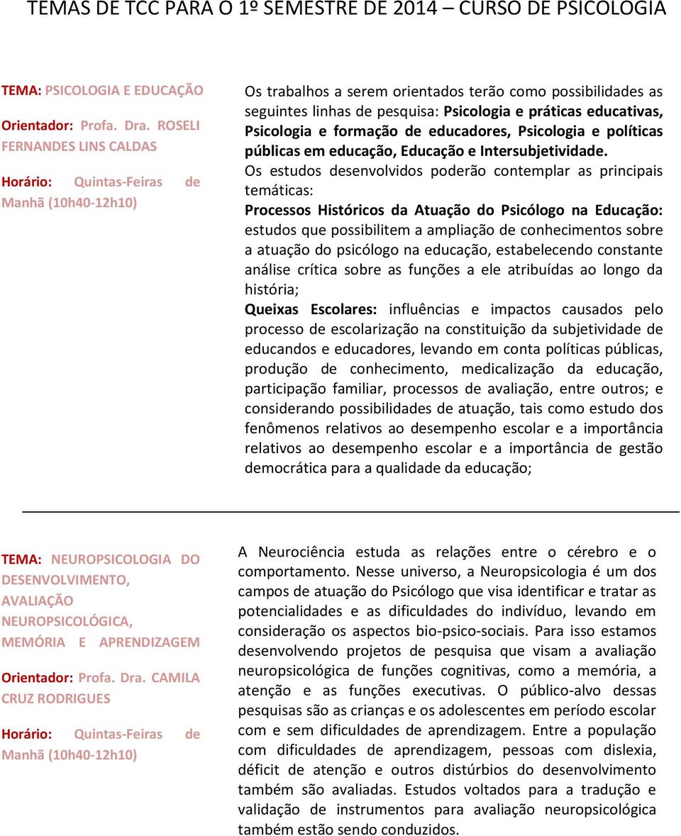 Psicologia e políticas públicas em educação, Educação e Intersubjetividade.