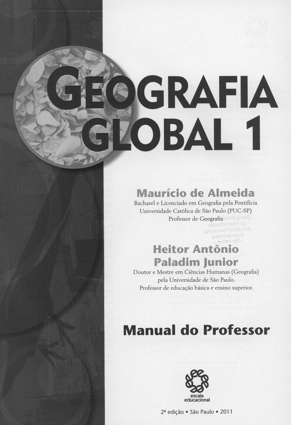 eografia Heitor Antönio Paladim Junior Doutor e Mestre em Ciencias Humanas (Geografia)