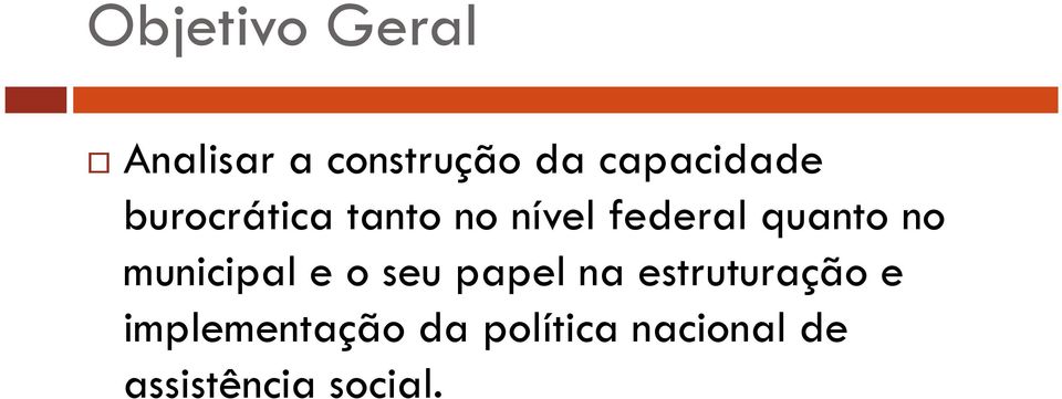 quanto no municipal e o seu papel na