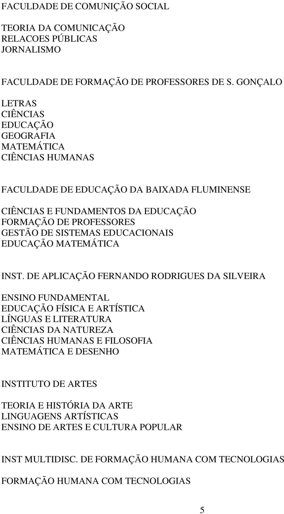 DE SISTEMAS EDUCACIONAIS EDUCAÇÃO MATEMÁTICA INST.