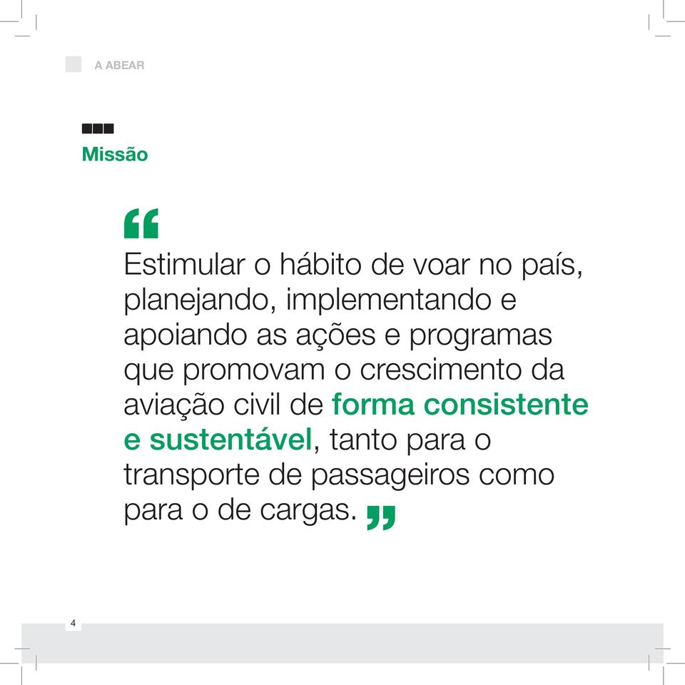 crescimento da aviação civil de forma consistente e